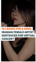 Iran verurteilte eine Sängerin zu 74 Peitschenhieben wegen eines YouTube-Konzerts